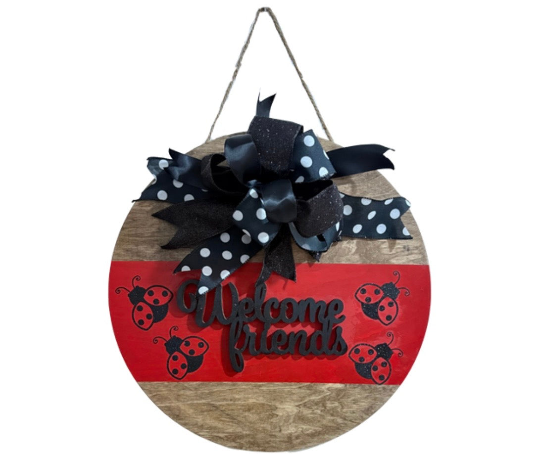 Lady Bug Welcome Friends Wooden Door Hanger
